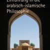 Philosophie Alber | Einfuhrung In Die Arabisch-Islamische Philosophie