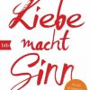 Erotik & Liebesleben btb | Liebe Macht Sinn