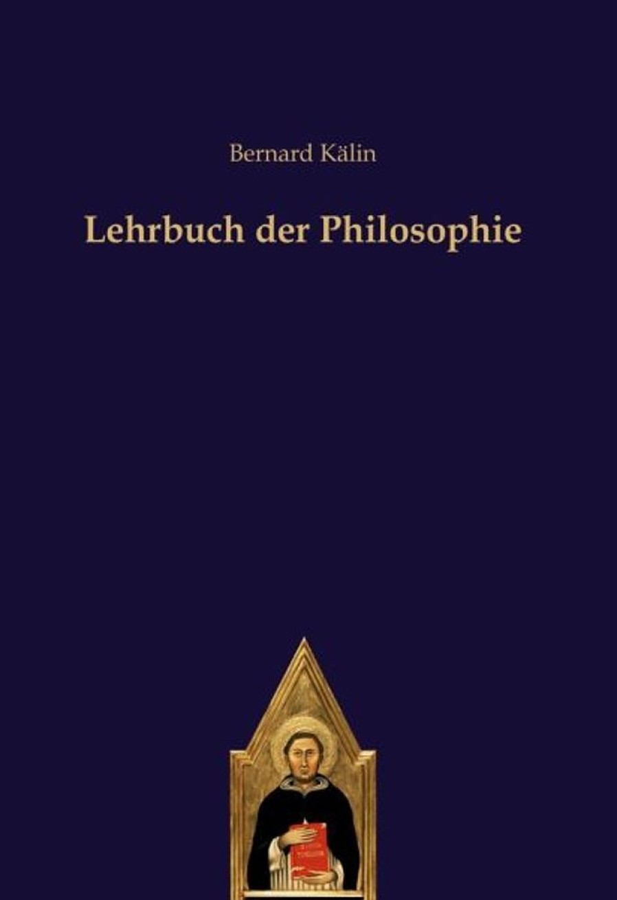 Philosophie Editiones Scholasticae / Verlag Editiones Scholasticae | Lehrbuch Der Philosophie