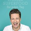 Kochen & Backen Dorling Kindersley / Dorling Kindersley Verlag | Jamies Superfood Fur Jeden Tag