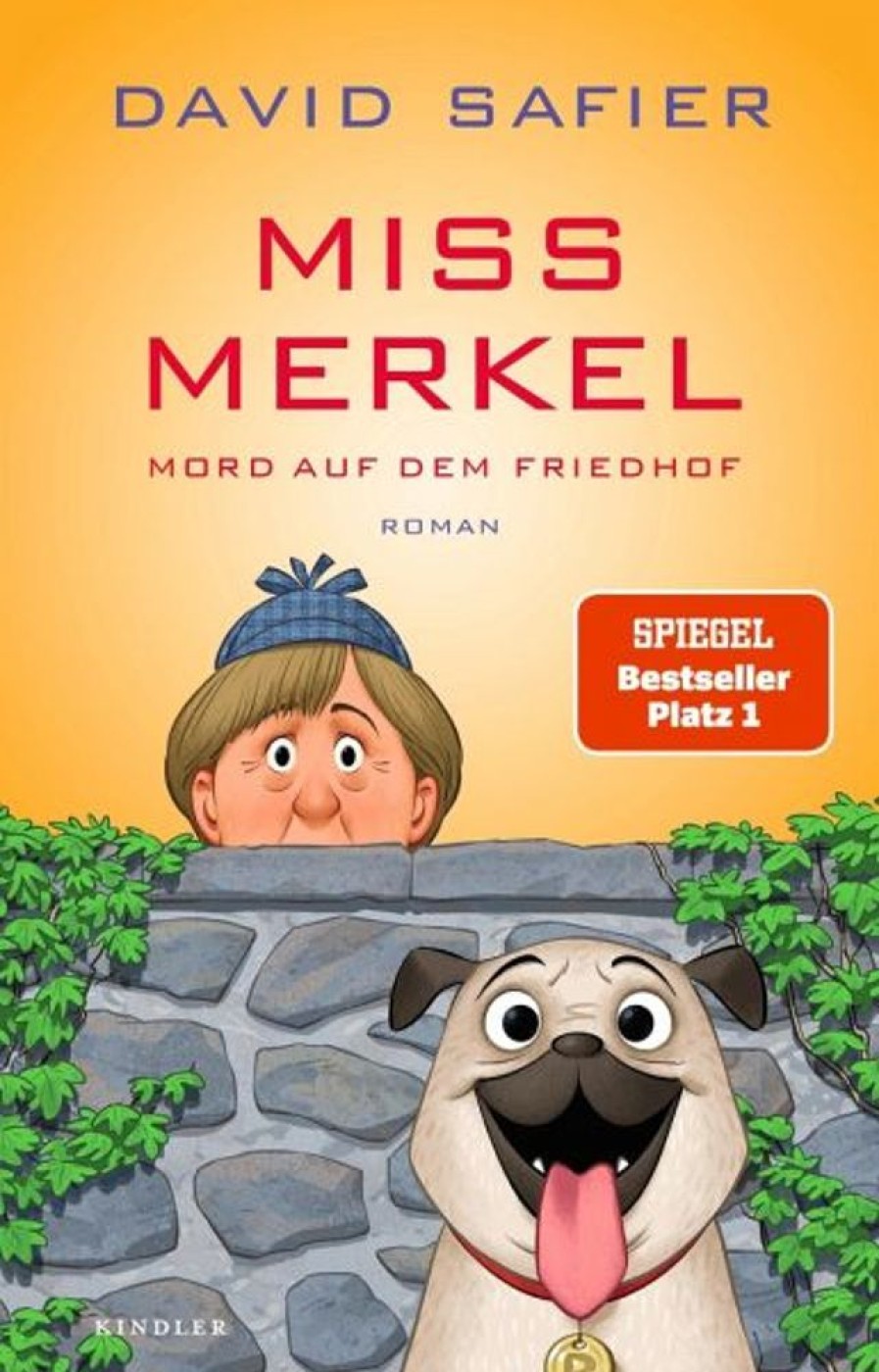 Krimi & Thriller Kindler | David Safier: Mord Auf Dem Friedhof / Miss Merkel Bd.2