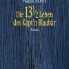 Science Fiction, Fantasy, Horror Penguin Verlag München | Die 13 1/2 Leben Des Kaptn Blaubar