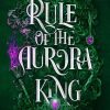 Science Fiction, Fantasy, Horror Droemer/Knaur / Knaur TB | Rule Of The Aurora King