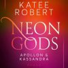 Science Fiction, Fantasy, Horror LYX | Neon Gods - Apollon & Kassandra / Dark Olympus Bd.4