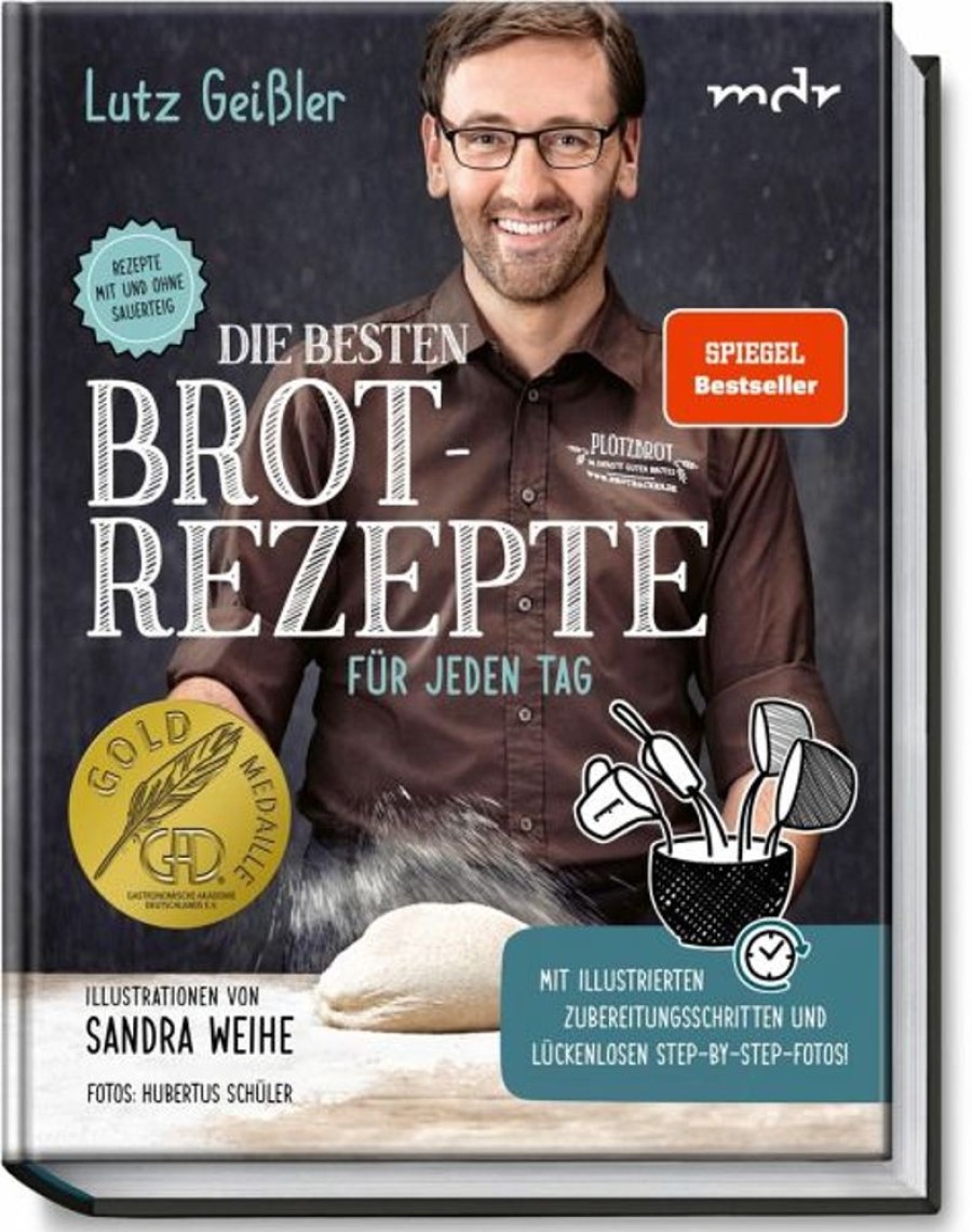 Kochen & Backen Becker-Joest-Volk | Lutz Geisler: Die Besten Brotrezepte Fur Jeden Tag