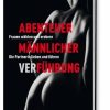 Erotik & Liebesleben Ellert & Richter | Abenteuer Mannlicher Verfuhrung