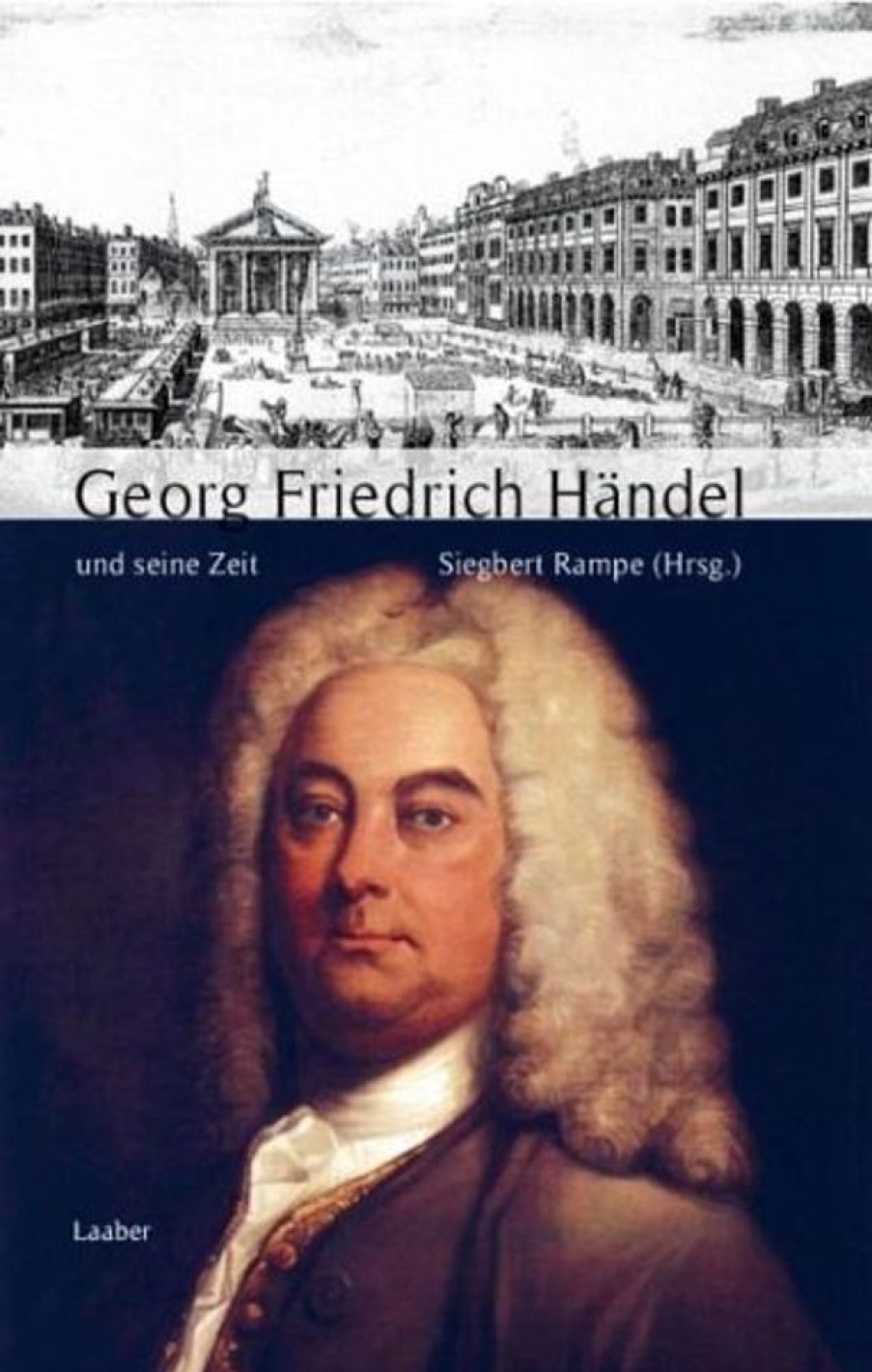 Musik Laaber-Verlag | Georg Friedrich Handel Und Seine Zeit