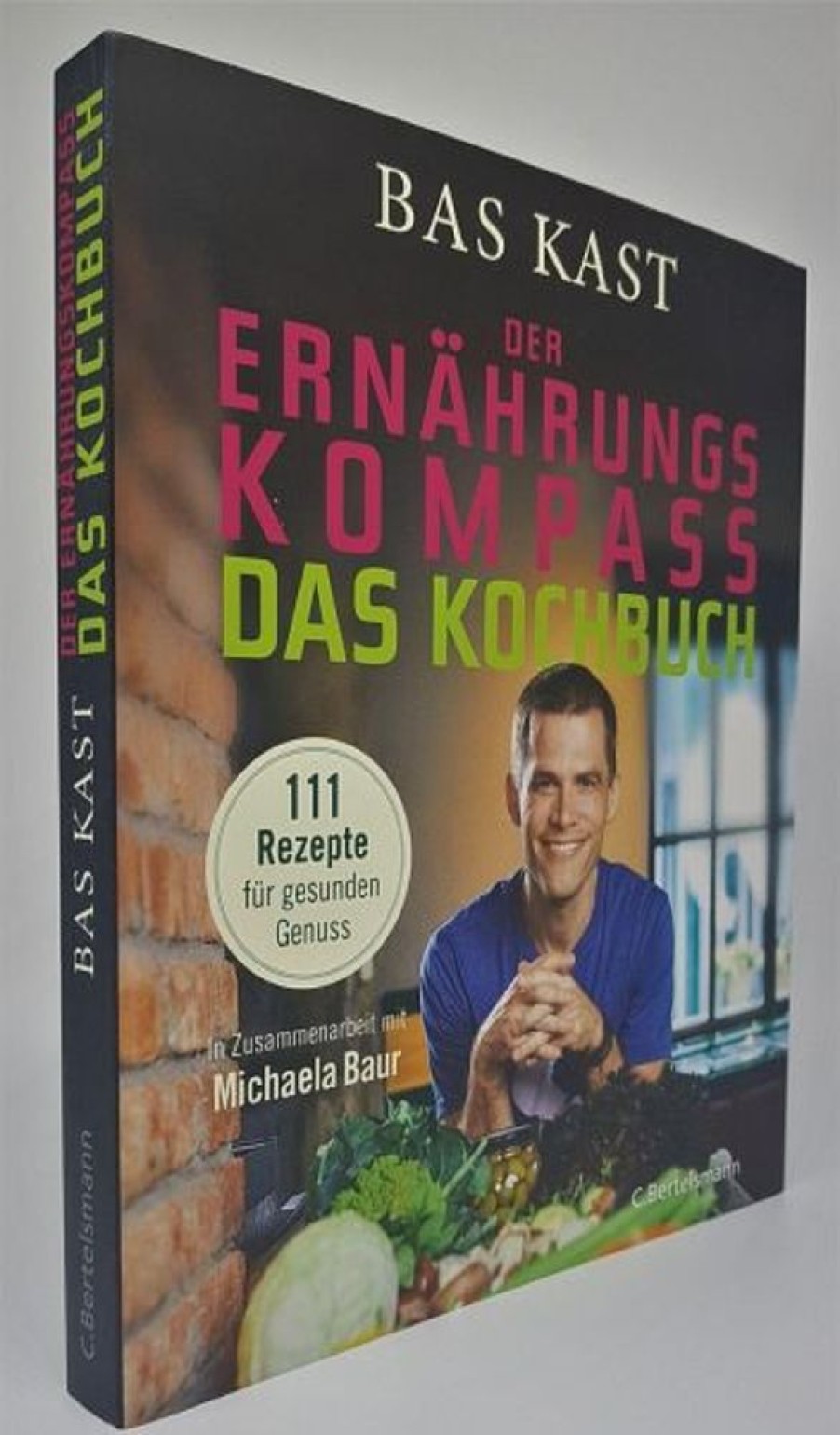 Kochen & Backen C. Bertelsmann | Der Ernahrungskompass - Das Kochbuch