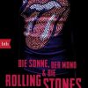 Musik btb | Die Sonne, Der Mond & Die Rolling Stones