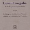 Philosophie Klostermann | Gesamtausgabe. 4 Abteilungen / Der Anfang Der Abendlandischen Philosophie