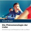 Philosophie Verlag Unser Wissen | Die Phanomenologie Der Liebe