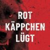 Krimi & Thriller Amazon Publishing / Edition M | Rotkappchen Lugt