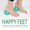 Sport Pro Business | Happy Feet - Dynamische Basis, Muhelose Haltung