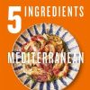 Kochen & Backen Michael Joseph / Penguin Books UK | 5 Ingredients Mediterranean