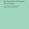 Philosophie Felix Meiner Verlag / Meiner | Die Theoretische Philosophie Ernst Cassirers