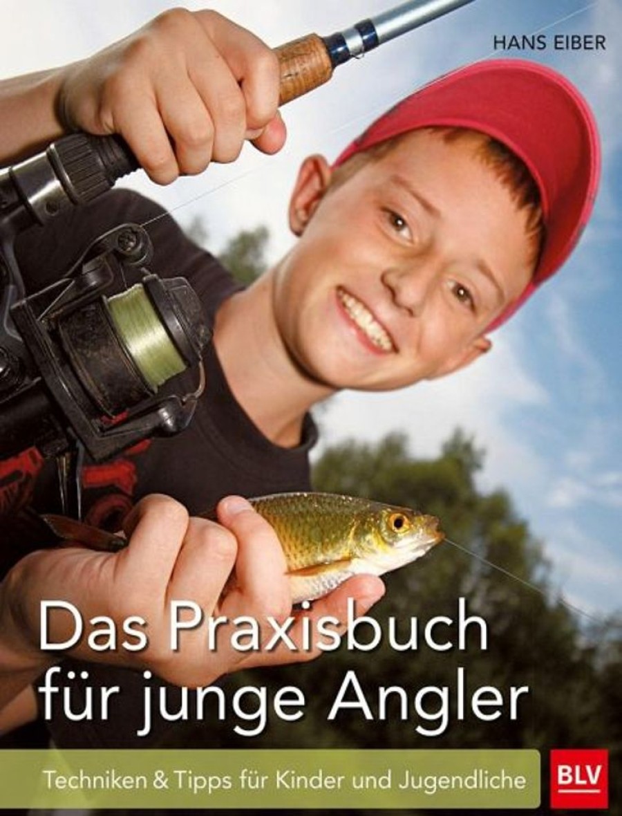 Sport BLV Buchverlag | Das Praxisbuch Fur Junge Angler