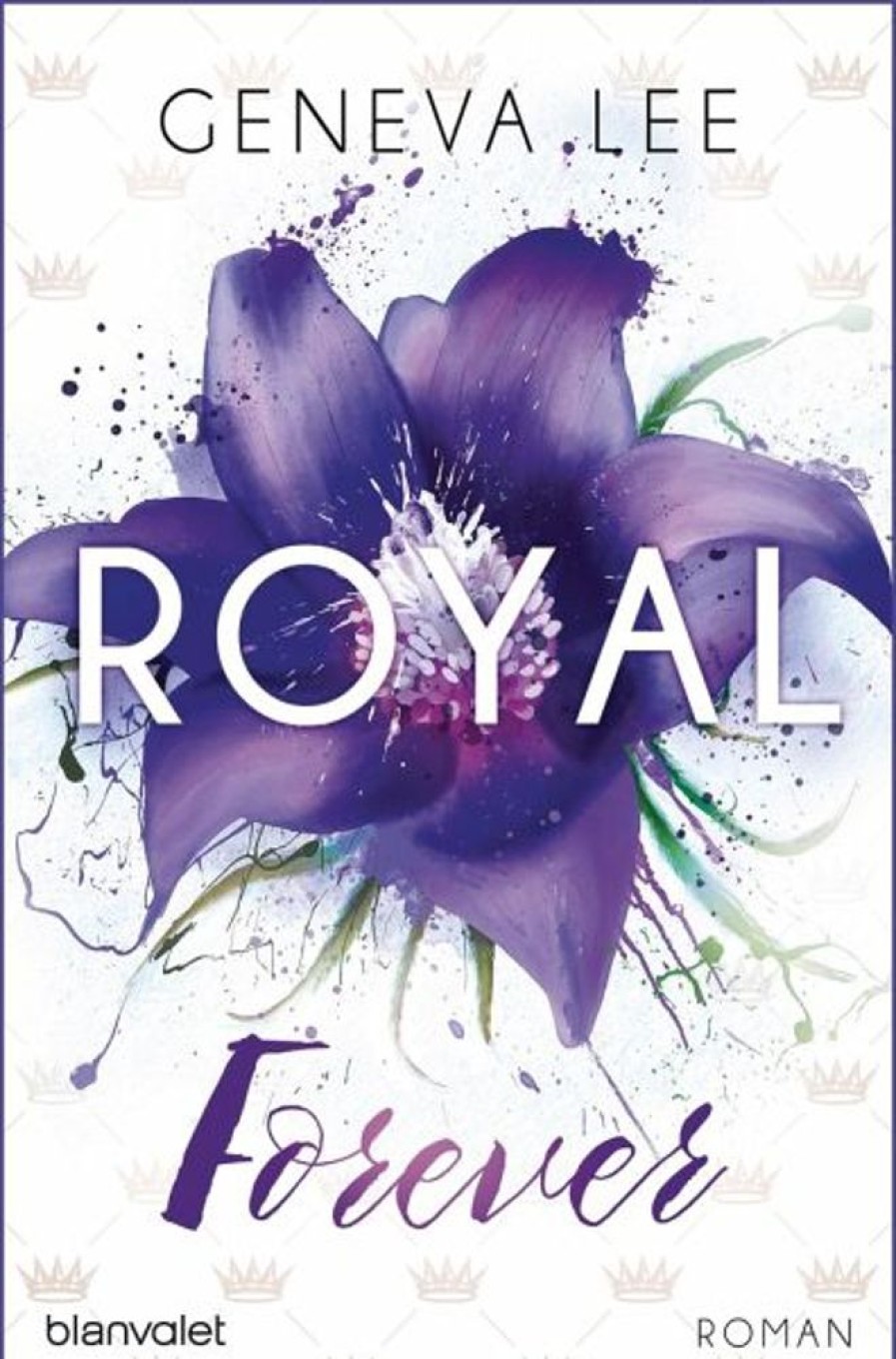 Erotik & Liebesleben Blanvalet | Royal Forever / Royals Saga Bd.6