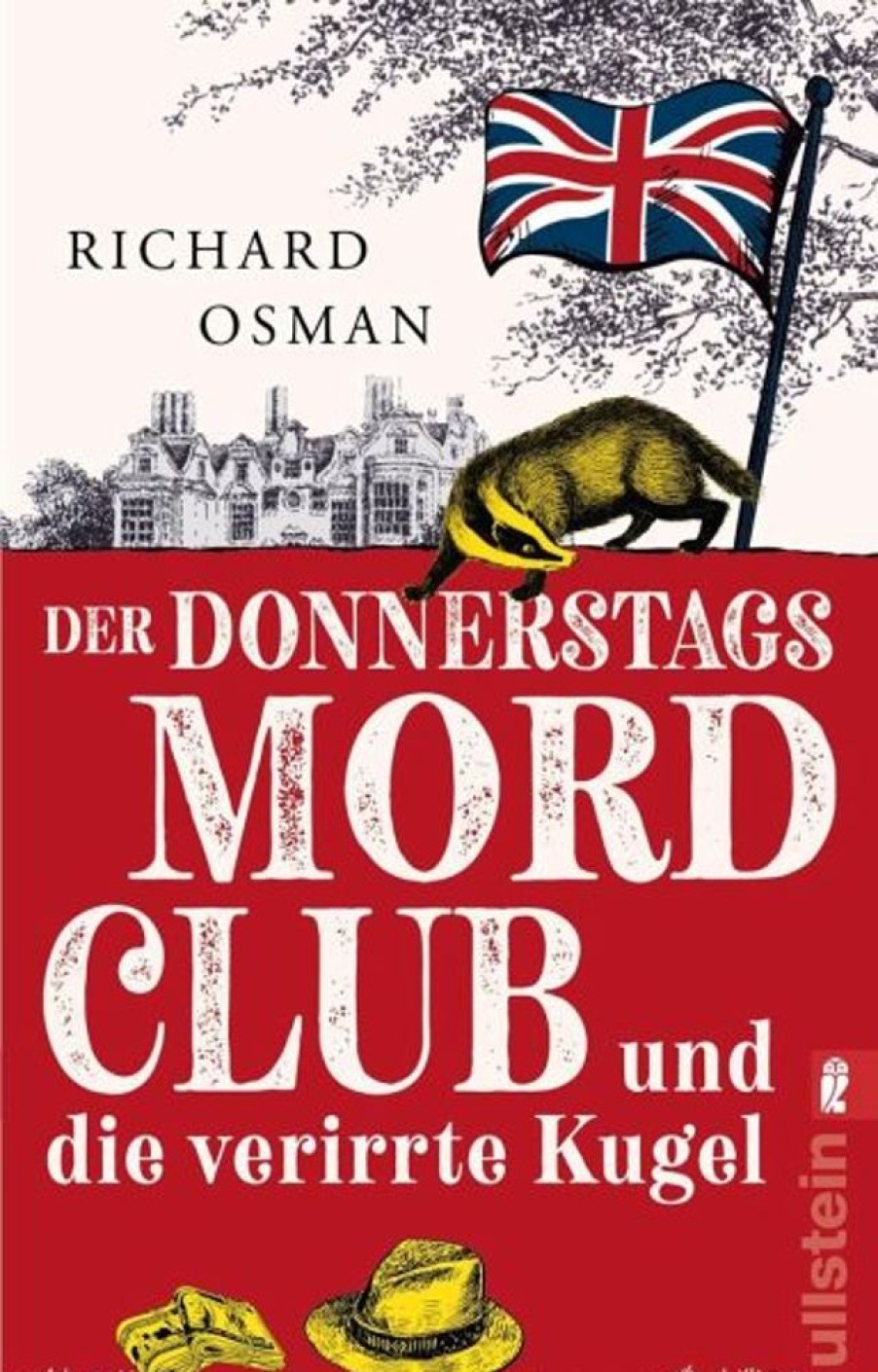 Krimi & Thriller Ullstein TB | Der Donnerstagsmordclub Und Die Verirrte Kugel / Die Mordclub-Serie Bd.3