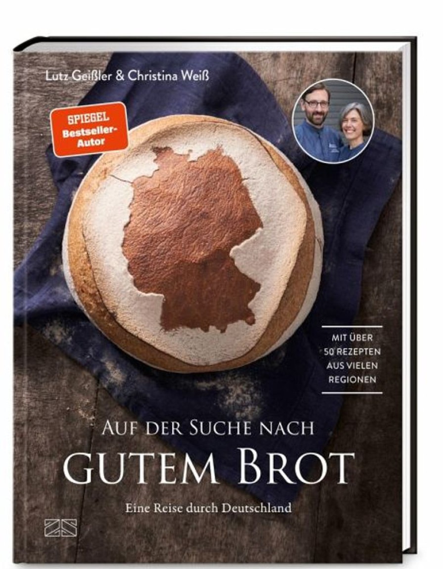 Kochen & Backen ZS - ein Verlag der Edel Verlagsgruppe | Auf Der Suche Nach Gutem Brot