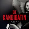 Krimi & Thriller Hoffmann und Campe | Die Kandidatin