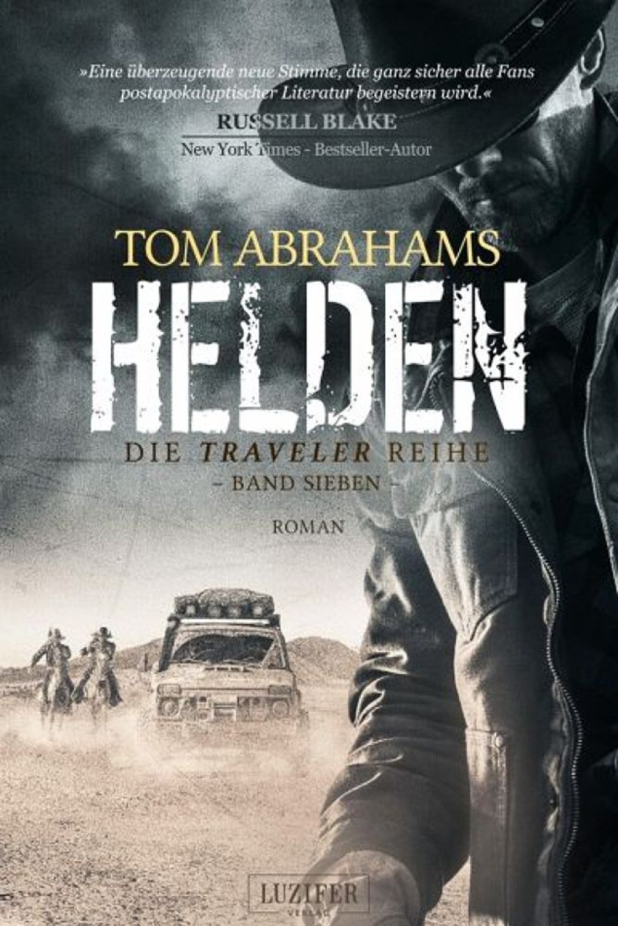 Science Fiction, Fantasy, Horror Luzifer / Luzifer-Verlag | Helden (Traveler 7)