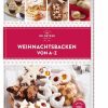 Kochen & Backen Dr. Oetker - ein Verlag der Edel Verlagsgruppe | Weihnachtsbacken Von A-Z