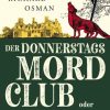 Krimi & Thriller List | Der Donnerstagsmordclub Oder Ein Teufel Stirbt Immer Zuletzt / Die Mordclub-Serie Bd.4