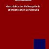 Philosophie Salzwasser-Verlag | Geschichte Der Philosophie In Ubersichtlicher Darstellung