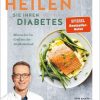 Kochen & Backen Gräfe & Unzer | Heilen Sie Ihren Diabetes