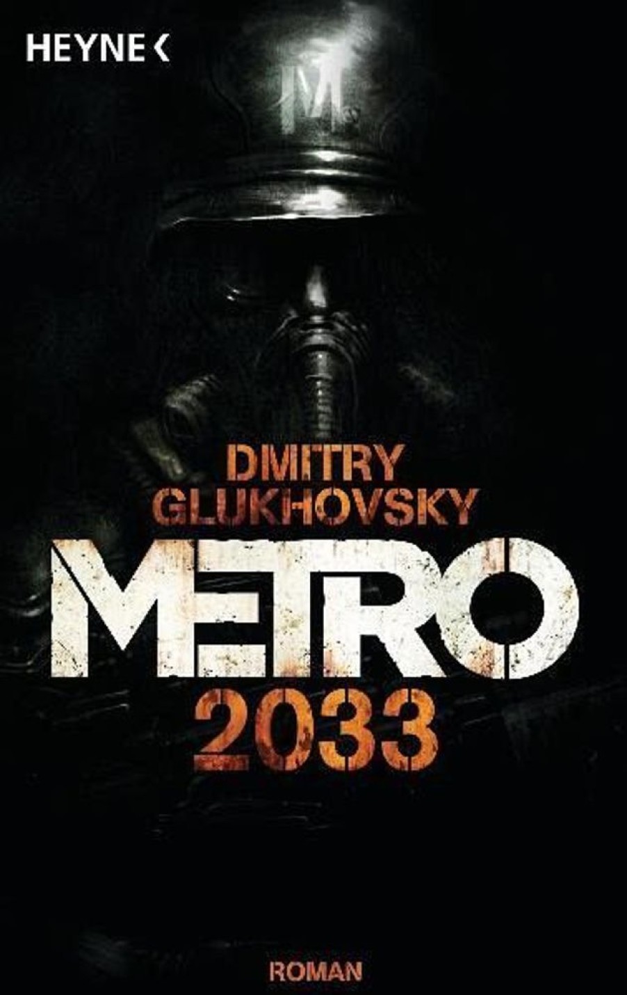 Science Fiction, Fantasy, Horror Heyne | Metro 2033 / Metro Bd.1