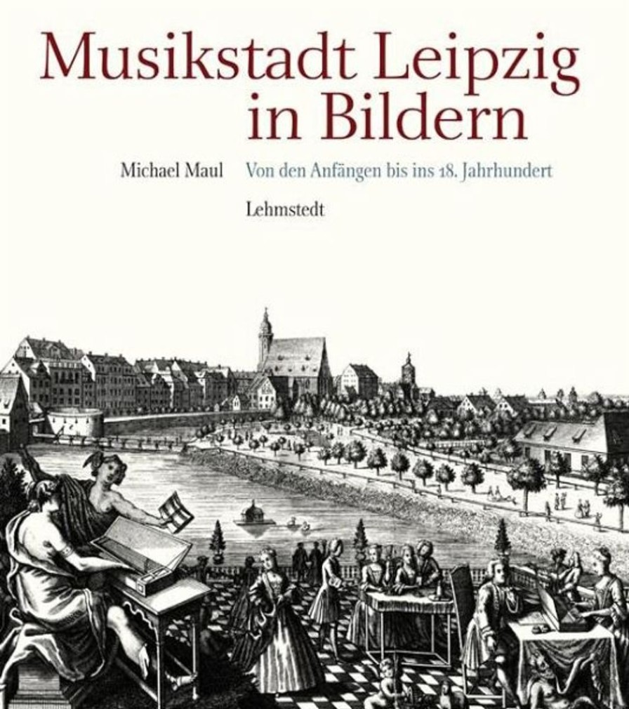 Musik Lehmstedt | Musikstadt Leipzig In Bildern