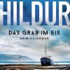 Krimi & Thriller Heyne | Das Grab Im Eis / Hildur Bd.2