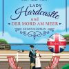 Krimi & Thriller Blanvalet | Lady Hardcastle Und Der Mord Am Meer / Lady Hardcastle Bd.6