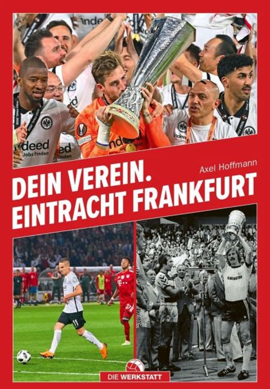 Sport Die Werkstatt | Dein Verein. Eintracht Frankfurt