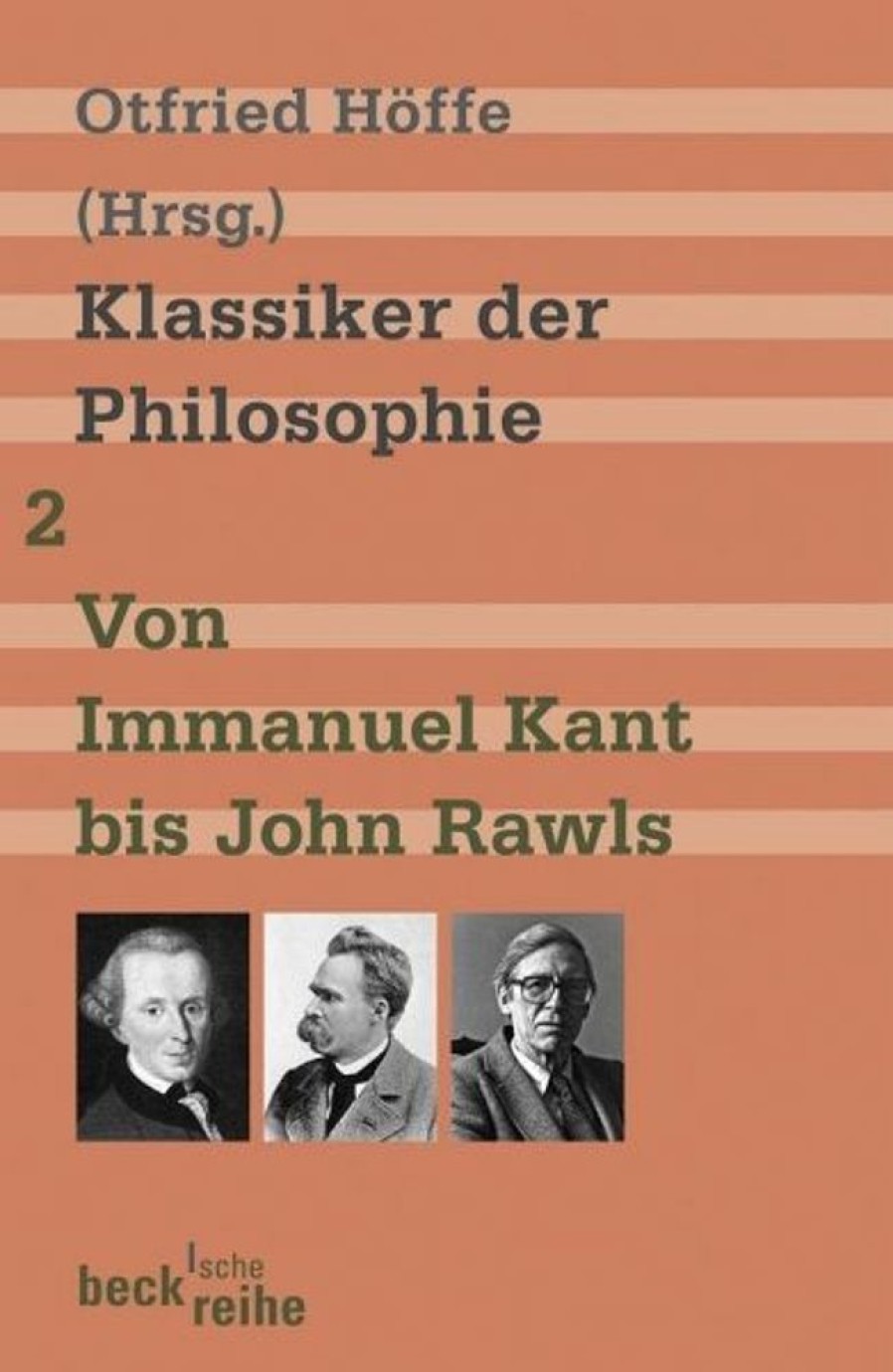 Philosophie Beck | Klassiker Der Philosophie 2: Von Immanuel Kant Bis John Rawls