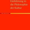 Philosophie WBG Academic | Einfuhrung In Die Philosophie Der Kultur