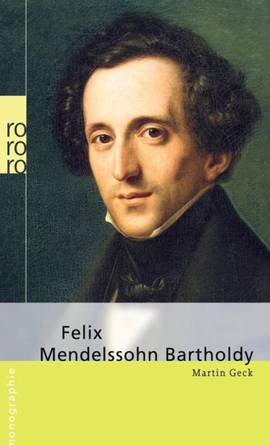 Musik Rowohlt TB. | Felix Mendelssohn Bartholdy