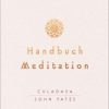 Philosophie Arkana | Handbuch Meditation