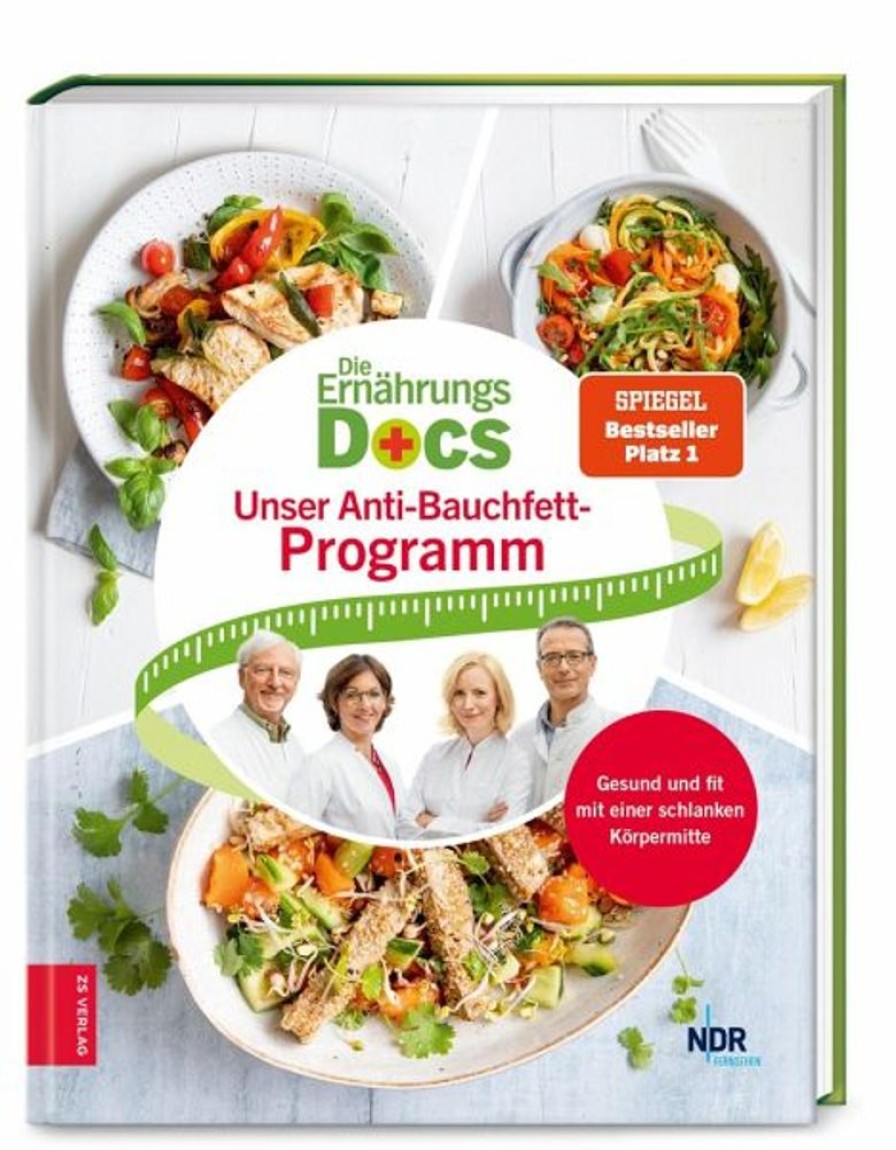 Kochen & Backen ZS - ein Verlag der Edel Verlagsgruppe | Die Ernahrungs-Docs - Unser Anti-Bauchfett-Programm