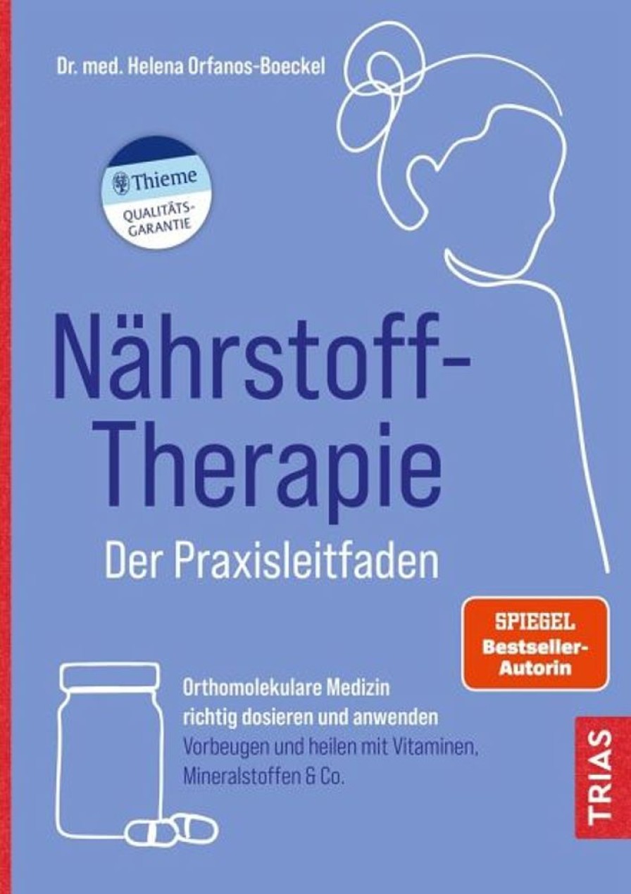 Kochen & Backen Trias | Nahrstoff-Therapie - Der Praxisleitfaden