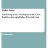 Philosophie GRIN Verlag | Einfuhrung In Die Philosophie Afrikas. Die Tradition Der Mundlichen Uberlieferung