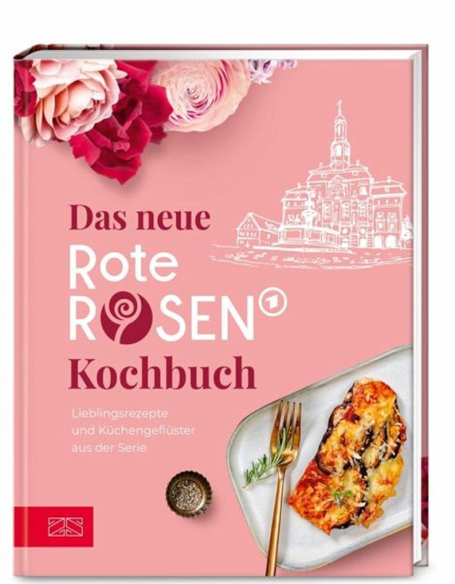 Kochen & Backen ZS - ein Verlag der Edel Verlagsgruppe | Das Neue Rote Rosen Kochbuch