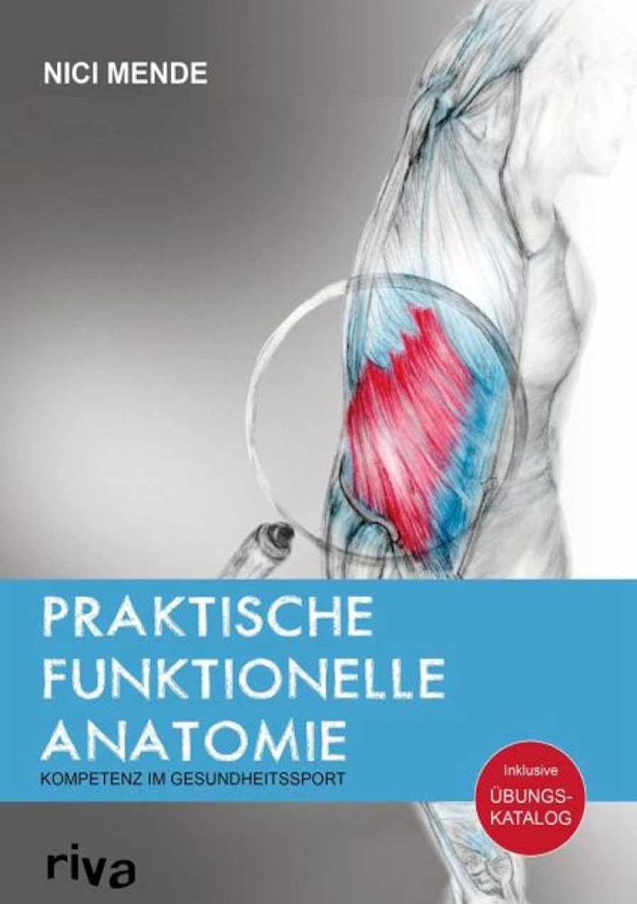 Sport riva Verlag | Praktische Funktionelle Anatomie