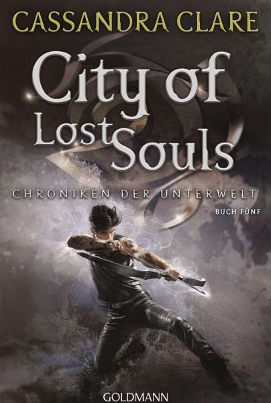 Science Fiction, Fantasy, Horror Goldmann | City Of Lost Souls / Chroniken Der Unterwelt Bd.5