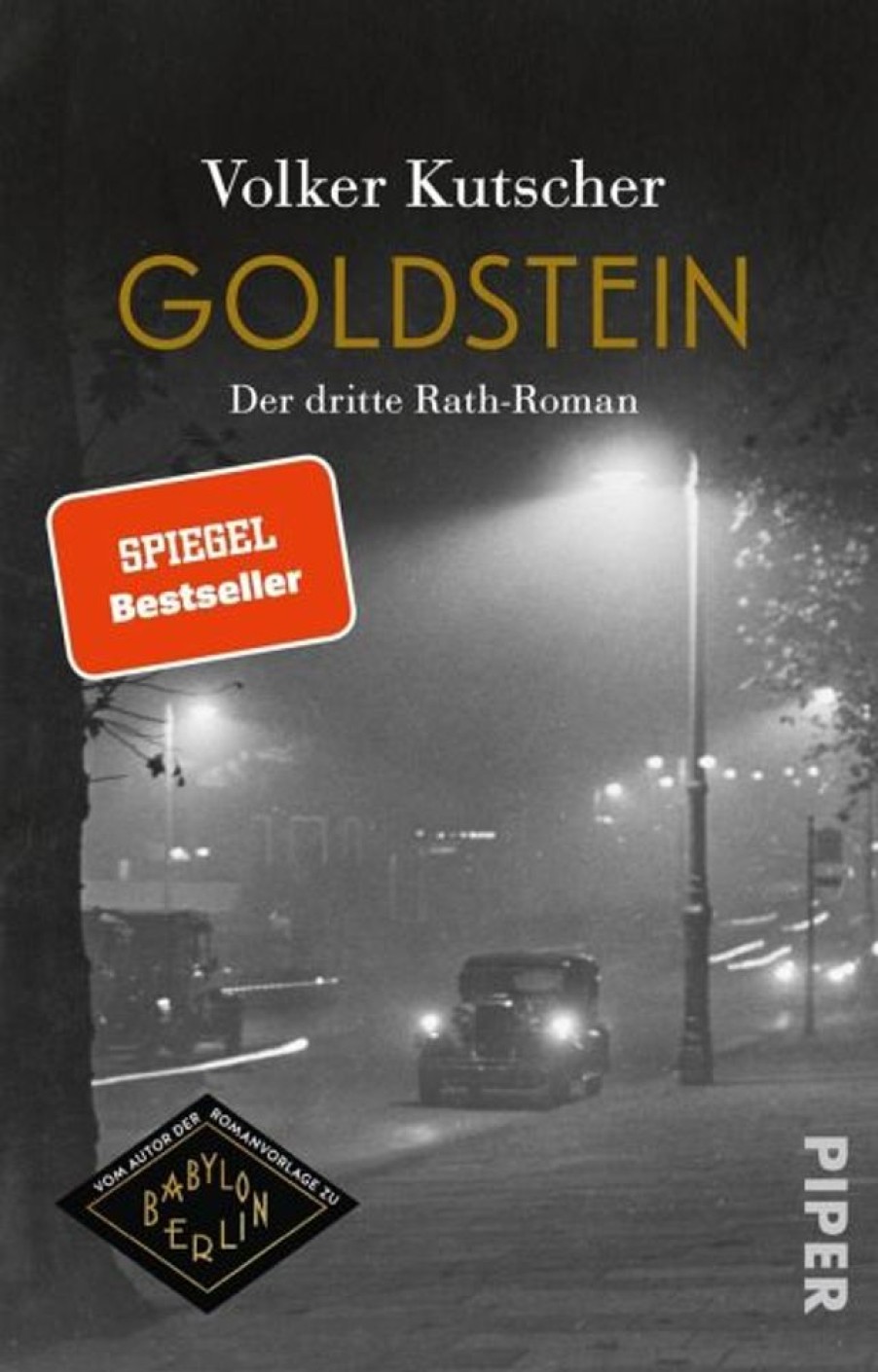 Krimi & Thriller Piper | Goldstein / Kommissar Gereon Rath Bd.3