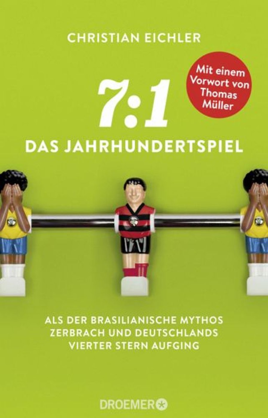 Sport Droemer/Knaur | 7:1 - Das Jahrhundertspiel