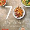 Kochen & Backen Goldmann | Die 70 Einfachsten Gesund-Rezepte