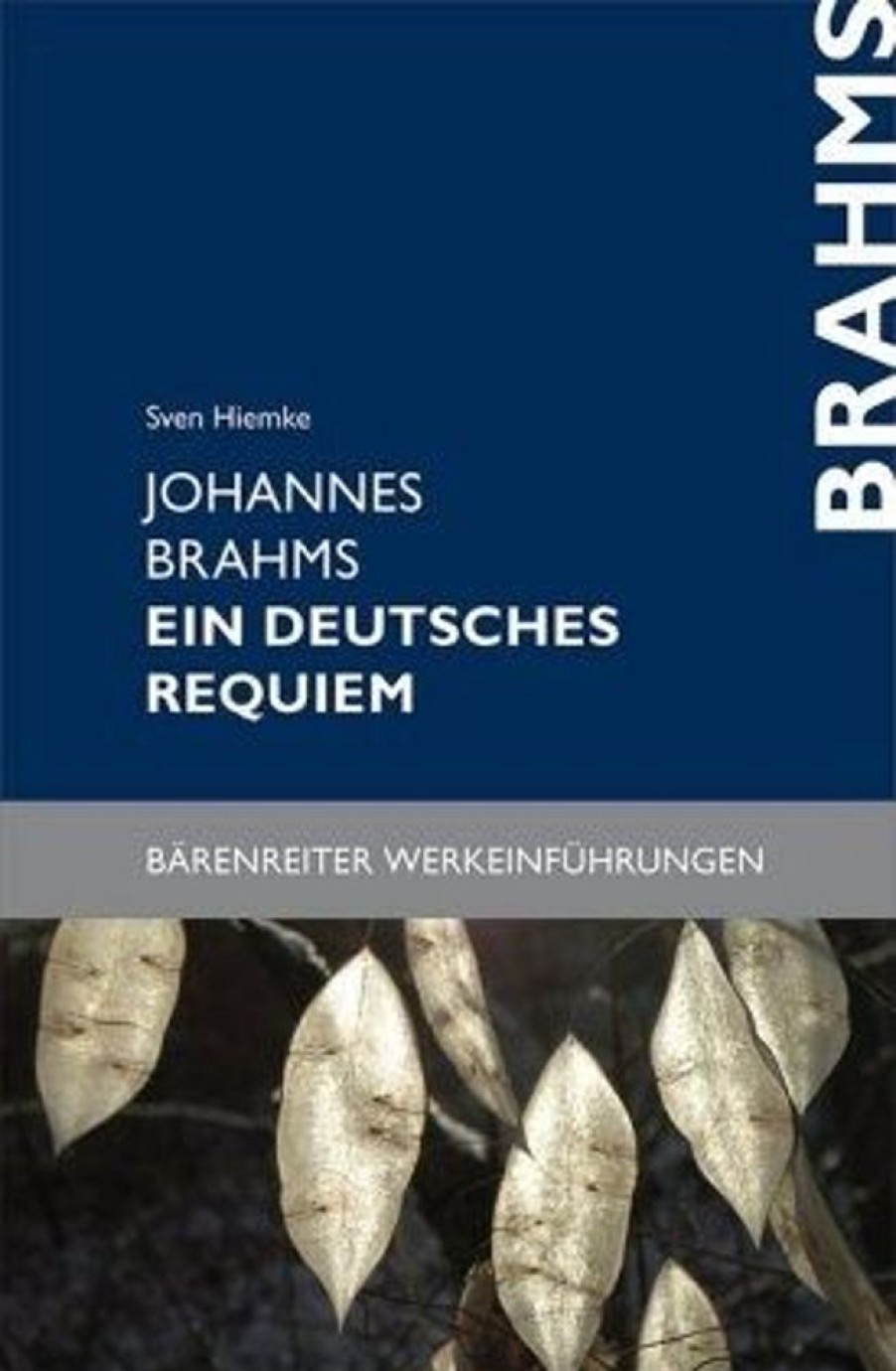 Musik Bärenreiter | Johannes Brahms. Ein Deutsches Requiem