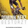 Sport Covadonga | Dominik Nerz - Gesturzt