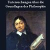 Philosophie Hofenberg | Untersuchungen Uber Die Grundlagen Der Philosophie